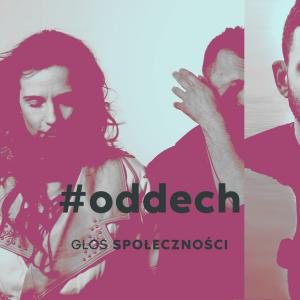 Głos społeczności #oddech