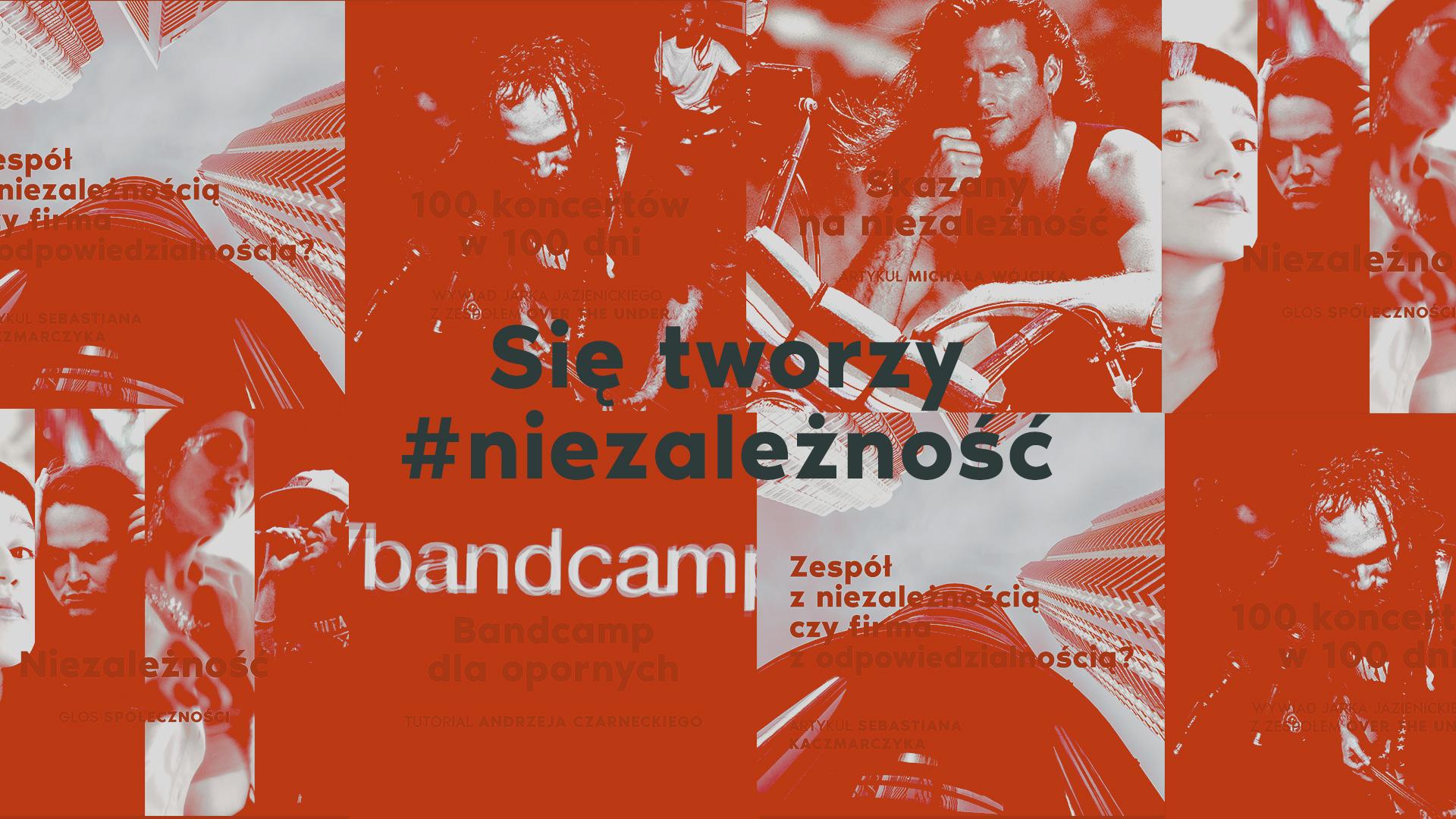 Się tworzy #niezależność