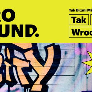 Tak Brzmi Wrocław – nowa scena na WROsoundzie