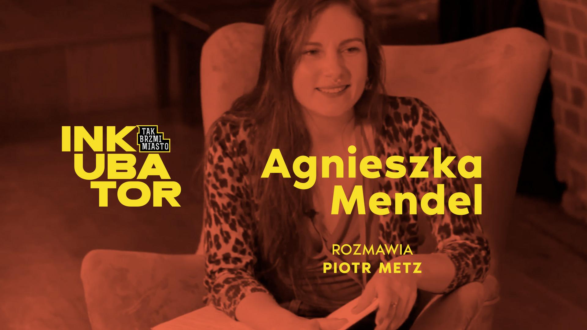 Odpytywanie: Piotr Metz w rozmowie z Agnieszką Mendel