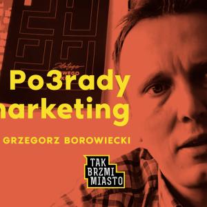 Po3rady: Grzegorz Borowiecki