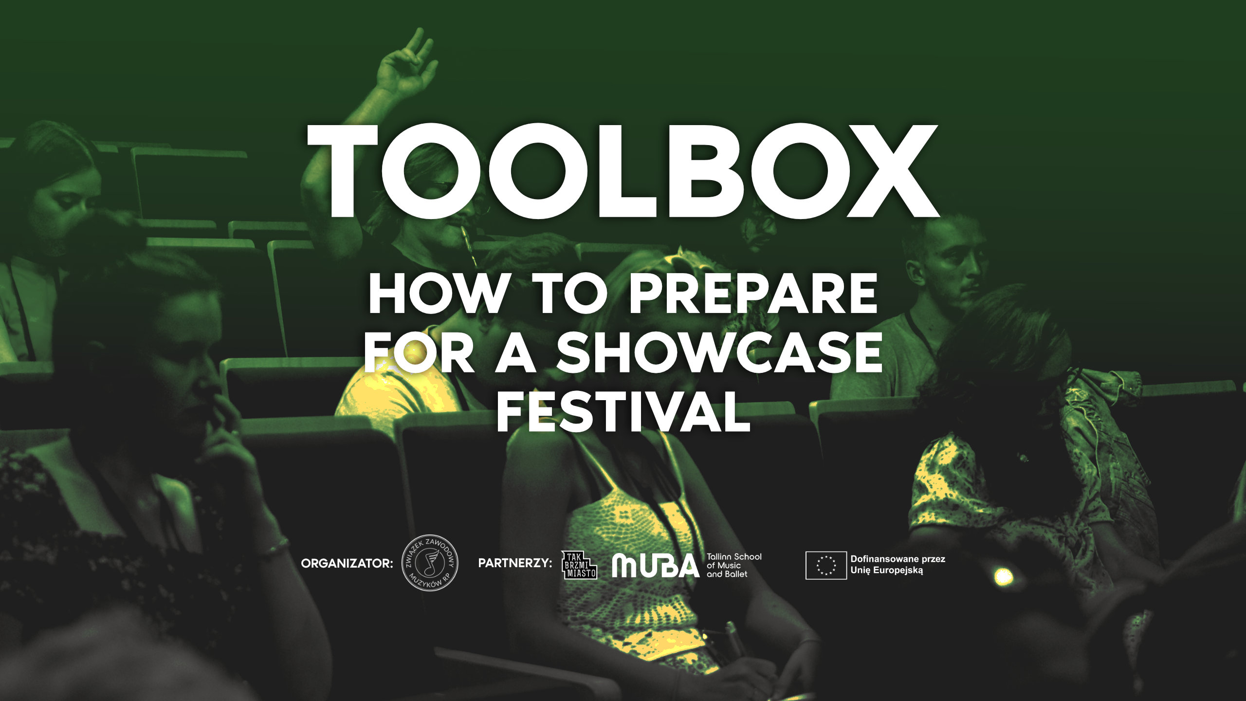 Jak przygotować się do festiwalu showcase'owego? - Tak Brzmi Miasto Toolbox Free