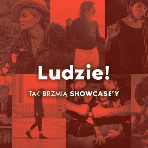 Ludzie! Tak brzmią Showcase’y. Dostatnia w koncerty sobota w Krakowie