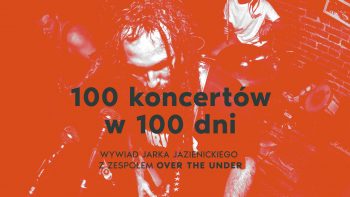 100-koncertów-w-100-dni.-Kulisy-trasy-zespołu-Over-The-Under-thumbnail