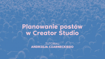 Creator-Studio:-Jak-planować-posty-na-Facebooku-i-Instagramie?-thumbnail